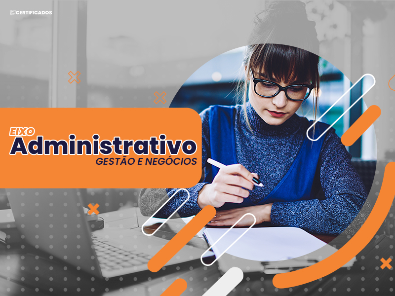 Eixo Administrativo - Gestão e Negócios